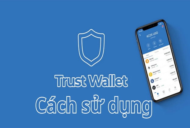 cách sử dụng ví Trust Wallet